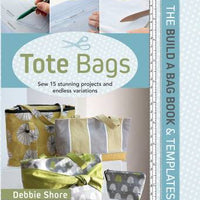 The Build A Bag Book - Tote Bags Debbie Shore